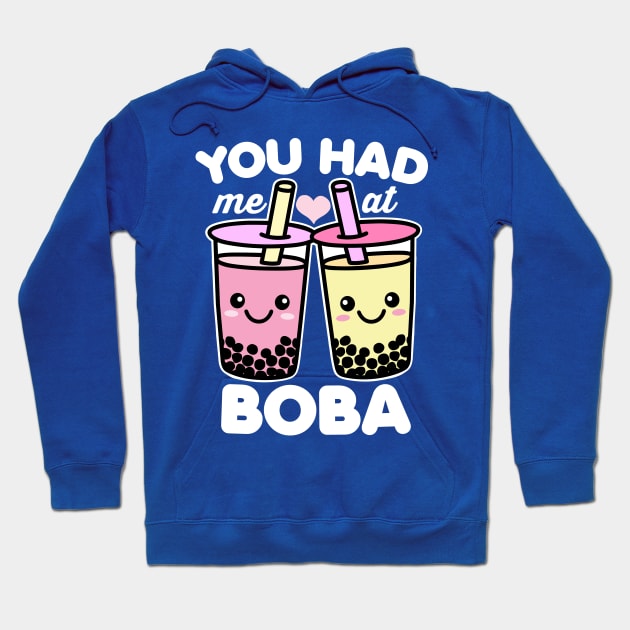 You Had Me At Boba Hoodie by DetourShirts